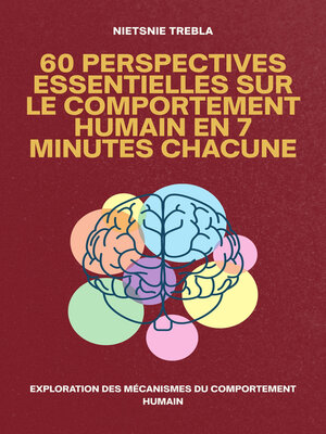 cover image of 60 Perspectives Essentielles sur le Comportement Humain en 7 Minutes Chacune